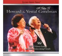 A Tribute to Howard and Vestal Goodman