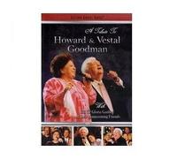 A Tribute to Howard & Vestal Goodman