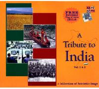 A Tribute to India : A Collection of Patriotic Songs ( Vol 1 & 2 ) with Free National Flag of India