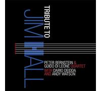 A Tribute to Jim Hall / Peter Bernstein & Guido Di Leone Quartet
