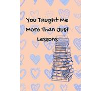 A Tribute to Teachers: Reflections and Gratitude?: Celebrating the Impact of Guidance, Wisdom, and Inspiration