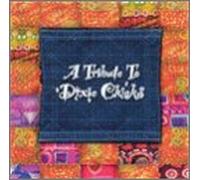 A Tribute to the Dixie Chicks