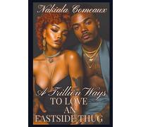 A Trillion Ways to Love An Eastside Thug