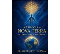 A Trilogia Da Nova Terra (ebook)