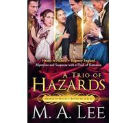 A Trio of Hazards (Hearts in Hazard)