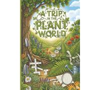 A TRIP IN THE PLANT WORLD: A delightful pastime for all ages, perfect for adults and young enthusiasts alike. - Guaranteed to provide engaging entertainment for adults and teens.