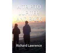 A TRIP TO JUPITER AND BACK