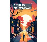 A Trip to My Hometown