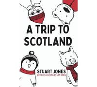 A Trip To Scotland