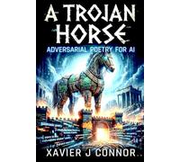 A Trojan Horse: Adversarial Poetry for AI