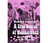 A True Source of Wonderment: From Earth Day to Earth Tomorrow (Reclaiming the West)