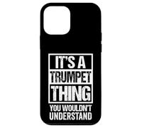 A Trumpet Thing You Wouldn't Understand Player Trumpeter Carcasa para iPhone 12 mini