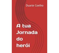 A tua Jornada do herói