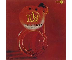 A Tuba Jazz by Ray Draper (2009-12-09)