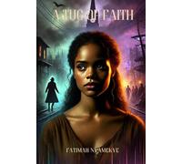 A TUG OF FAITH