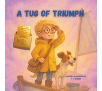 A Tug of Triumph: A Confidence-Boosting Rhyming Story with Hidden Affirmations for Kids (The Confidence-Boosting Series)