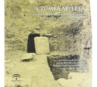A tumba abierta : una nueva mirada sobre la necrópolis de Carmona a través de viejas fotografías