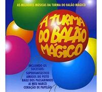 A Turma Do Balao Magico - As Melhores Musicas Da Turma Do Balao Magico