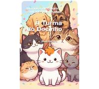 A Turma do Docinho: Um livro de colorir contado pelo Pudim