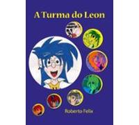 A Turma Do Leon (ebook)