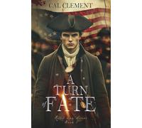 A Turn of Fate: A Revolutionary War Spy Thriller (Rebel Spy)