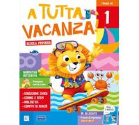 A tutta vacanza. Per la scuola primaria. Ediz. a colori (Vol. 1)