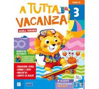 A tutta vacanza plus. Per la scuola primaria. Ediz. a colori (Vol. 3)