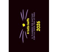 A tutto baffo. Il planner per gattari con la testa tra le fusa. 2026.