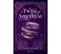 A Twist of Amethyst: A funny, feel-good romantic fantasy: 1 (Genius Consultants)