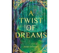 A Twist of Dreams: 1 (The Marked Chronicles)