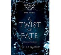A Twist of Fate