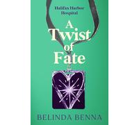 A Twist of Fate: A Forbidden Workplace Medical Romance: 2 (Halifax Harbor Hospital)