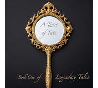 A Twist of Fate: Book One of Legendary Tales