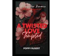A Twisted Love: Tempted (A Twisted Series)