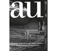 A+u 19:10, 589: Drawings from the Kenzo Tange Archive (A+u - Architecture and Urbanism)