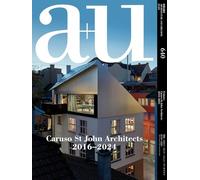 a+u 640 01:24 Caruso St John Architects 2016-2024: Caruso St John Architects 2016-2024 (Ja - The Japan Architect)