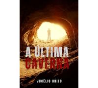 A Última Caverna