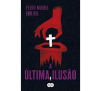 A Última Ilusão (ebook)