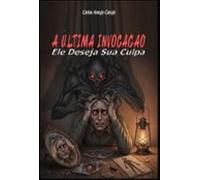A Última Invocação (ebook)