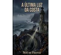A Última Luz da Costa (Arquivo 1964)