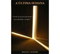A Ultima Semana (ebook)