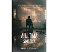 A Última Simetria