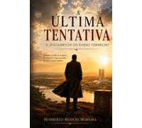 A Última Tentativa: O Julgamento do Barro Vermelho (Ciclos de Consciência das Nações)