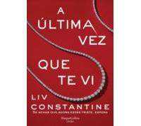 A Última Vez Que Te Vi (ebook)