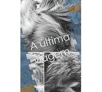 A última viagem