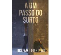A um passo do surto