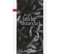A un latido de distancia (GEBARA)