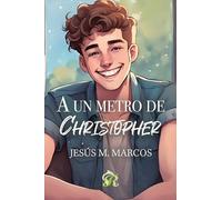 A un metro de Christopher (NEW ADULT)