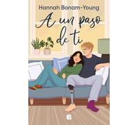 A un paso de ti – Ediciones B