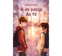 A un passo da te